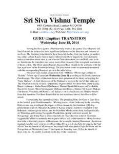 Om Sri Gurubhyo Namaha  Sri Siva Vishnu Temple 6905 Cipriano Road, Lanham MD[removed]Tel: ([removed]Fax: ([removed]E-Mail: [removed] Web Site: http://www.ssvt.org