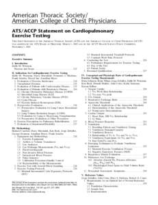American Thoracic Society/ American College of Chest Physicians ATS/ACCP Statement on Cardiopulmonary Exercise Testing This Joint Statement of the American Thoracic Society (ATS) and the American College of Chest Physici