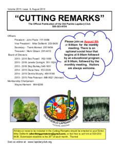 Volume 2015, Issue 8, August 2015  “CUTTING REMARKS” The Official Publication of the Old Pueblo Lapidary Club