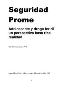 Seguridad Prome Adolescente y droga for di un perspectiva basa riba realidad Marsha Rosenbaum, PhD