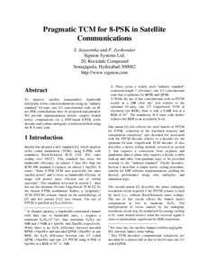 Pragmatic TCM for 8-PSK in Satellite Communications S. Jayasimha and P. Jyothendar Signion Systems Ltd. 20, Rockdale Compound Somajiguda, Hyderabad[removed]