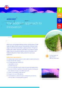 ADDCOMP  The additive approach to Innovation  Addcomp is a technological leading producer and developer of tailor
