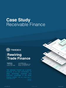 Case Study Receivable Finance Rewiring Trade Finance TradeIX Ltd