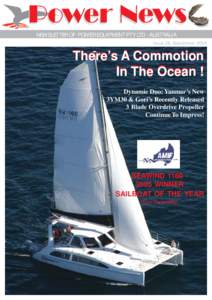 Power News NEWSLETTER OF POWER EQUIPMENT PTY LTD - AUSTRALIA Issue 26, September 2005 There’s A Commotion In The Ocean !