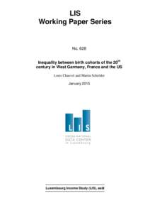 LIS Working Paper Series No. 628 Inequality between birth cohorts of the 20th century in West Germany, France and the US