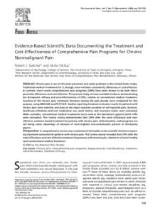 The Journal of Pain, Vol 7, No 11 (November), 2006: ppAvailable online at www.sciencedirect.com F OCUS A RTICLE Evidence-Based Scientific Data Documenting the Treatment and Cost-Effectiveness of Comprehensive Pa