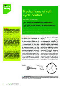 Mechanisms of cell cycle control Diana Pinheiro1, 2 And Claudio Sunkel1,2,* 1  IBMC - Instituto de Biologia Molecular e Celular, Universidade do Porto,