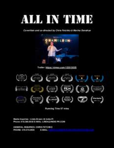 ALL IN TIME Co-written and co-directed by Chris Fetchko & Marina Donahue Trailer: https://vimeo.comRunning Time 97 mins