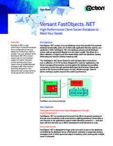 Data Sheet  Versant FastObjects .NET High Performance Client-Server Database to Meet Your Needs
