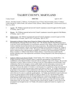 TALBOT COUNTY, MARYLAND County Council MINUTES  April 25, 2017