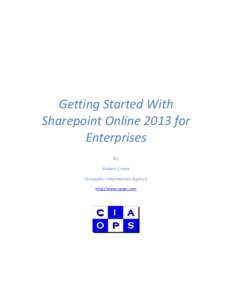 Getting Started With Sharepoint Online 2013 for Enterprises By Robert Crane Computer Information Agency