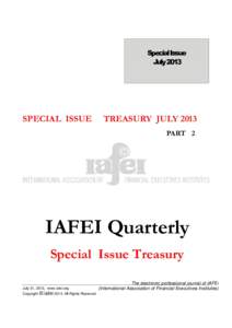 SpecialIssue July2013 SPECIAL ISSUE  TREASURY JULY 2013