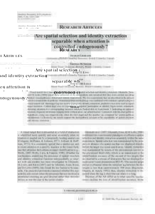Attention, Perception, & Psychophysics 2009, 71 (6), doi:APPResearch Articles Are spatial selection and identity extraction
