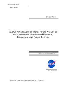 DECEMBER 8, 2011 AUDIT REPORT OFFICE OF AUDITS  NASA’S MANAGEMENT OF MOON ROCKS AND OTHER