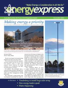 A product of the Air Force Civil Engineer Center  November 2014 Making energy a priority