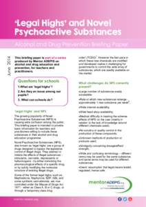 ‘Legal Highs’ and Novel Psychoactive Substances June 2014 Alcohol and Drug Prevention Briefing Paper 1
