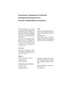 Internationale Mathematische Nachrichten International Mathematical News Nouvelles Math´ematiques Internationales Die IMN wurden 1947 von R. Inzinger als Nachrichten der Mathematischen ”