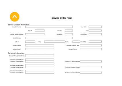 Service Order Form Service Location Information Location Name Issue Date POI ID