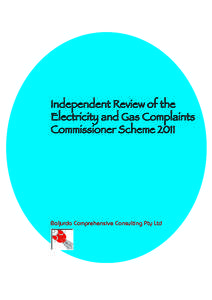 Independent Review of the Electricity and Gas Complaints Commissioner Scheme 2011 Baljurda Comprehensive Consulting Pty Ltd