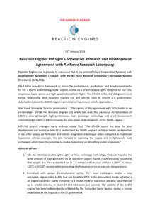 FOR IMMEDIATE RELEASE  13th January 2014 Reaction Engines Ltd signs Cooperative Research and Development Agreement with Air Force Research Laboratory