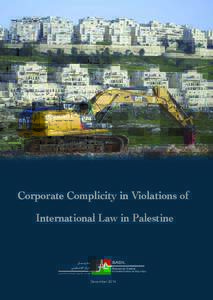 Corporate Complicity in Violations of International Law in Palestine Corporate Complicity in Violations of ‫بـديـــــل‬