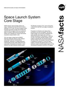 Human spaceflight / Space Shuttle program / NASA facilities / Space Launch System / Space Shuttle Main Engine / Marshall Space Flight Center / Space Shuttle external tank / Michoud Assembly Facility / Space Shuttle / Spaceflight / Space technology / Aerospace engineering