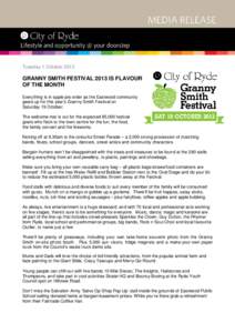 Tuesday 1 October[removed]GRANNY SMITH FESTIVAL 2013 IS FLAVOUR OF THE MONTH Everything is in apple pie order as the Eastwood community gears up for this year’s Granny Smith Festival on
