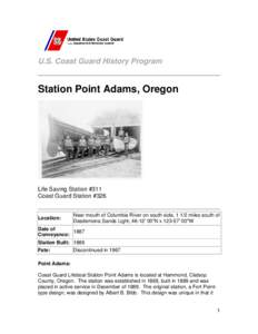 U.S. Coast Guard History Program  Station Point Adams, Oregon Life Saving Station #311 Coast Guard Station #326