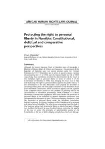 AFRICAN HUMAN RIGHTS LAW JOURNALAHRLJProtecting the right to personal liberty in Namibia: Constitutional, delictual and comparative