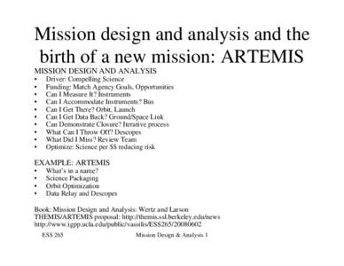 Mission design and analysis and the birth of a new mission: ARTEMIS MISSION DESIGN AND ANALYSIS • • •
