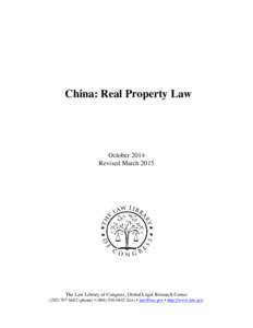 China: Real Property Law  October 2014 Revised MarchThe Law Library of Congress, Global Legal Research Center
