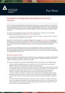 Exploitative and degrading advertising research 2013 overview In 2013 the Advertising Standards Bureau (ASB) commissioned research to explore community perceptions about the use of sexual appeal in a manner which is expl