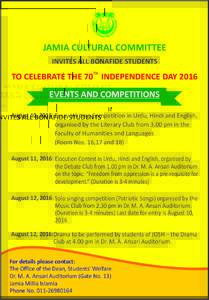 JAMIA CULTURAL COMMITTEE INVITES ALL BONAFIDE STUDENTS TH TO CELEBRATE THE 70 INDEPENDENCE DAY 2016