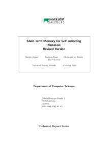 Short-term Memory for Self-collecting Mutators Revised Version Martin Aigner  Andreas Haas