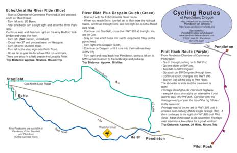 Echo/Umatilla River Ride (Blue) - Start at Chamber of Commerce Parking Lot and proceed north on Main Street. - Turn left onto SE Byers. - After one block turn a slight right and enter the River Parkway. Continue west and