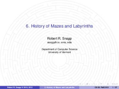 6. History of Mazes and Labyrinths