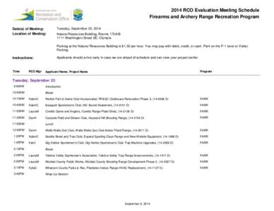 2014 RCO Evaluation Meeting Schedule Firearms and Archery Range Recreation Program Date(s) of Meeting: Location of Meeting:  Tuesday, September 23, 2014