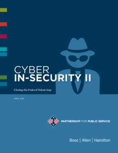 Cyber In-Security II: Closing the Federal Talent Gap