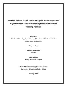 Further Review of the Limited English Proficiency (LEP) Adjustment in the Essential Programs and Services Funding Formula Report to The Joint Standing Committee on Education and Cultural Affairs