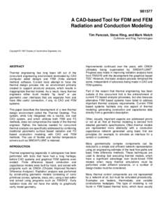 A CAD-based Tool for FDM and FEM Radiation and Conduction Modeling Tim Panczak, Steve Ring, and Mark Welch Cullimore and Ring Technologies