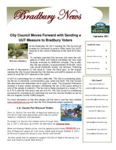 UÜtwuâÜç axãá City Council Moves Forward with Sending a UUT Measure to Bradbury Voters At the September 20, 2011 meeting the City Council will consider an Ordinance to send a Utility Users Tax (UUT) measure to the 