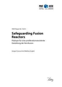 HSFK-Report NrSafeguarding Fusion ­Reactors Plädoyer für eine proliferationsresistente Gestaltung der Kernfusion