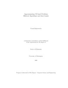 Approximating NP-hard Problems Efficient Algorithms and their Limits Prasad Raghavendra  A dissertation submitted in partial fulfillment