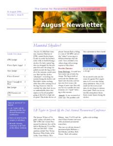 The Center for Paranormal Research & Investigation 01 August 2006 Volume 3, Issue 8 August Newsletter