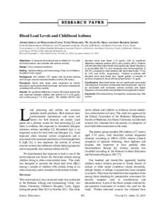 RESEARCH PAPER  Blood Lead Levels and Childhood Asthma AHMED ABDULLAH MOHAMMED, FAISAL YOSEF MOHAMED, *EL-SAYED EL-OKDA AND ADEL BESHEER AHMED From the Departments of Pediatrics and *Community medicine, Faculty of Medici