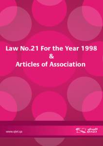 Law No.21 For the Year 1998 & Articles of Association Law No.21 For the Year 1998 & Articles of Association