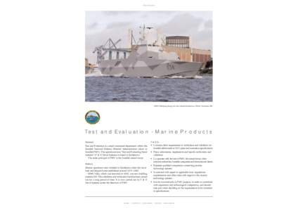 Watercraft / Visby class corvette / Vidsel / Software testing / HMS Visby / Defence Materiel Administration / Verification and validation / Validation / FMV / Pharmaceutical industry / Validity / Systems engineering