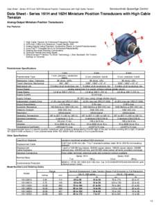 Data Sheet - Series 161H and 162H Miniature Position Transducers with High Cable Tension  Servocontrols-SpaceAge Control Data Sheet - Series 161H and 162H Miniature Position Transducers with High Cable Tension