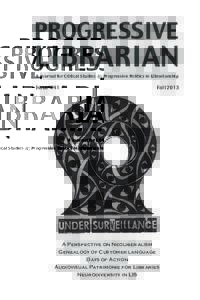 PROGRESSIVE  LIBRARIAN A Journal for Critical Studies  Progressive Politics in Librarianship  Issue #41