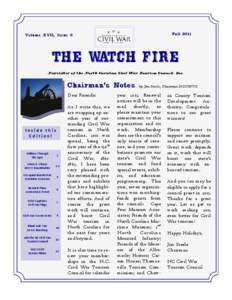 Fall[removed]Volume XVII, Issue 3 the watch fire Newsletter of the North Carolina Civil War Tourism Council, Inc.